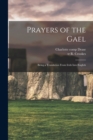Image for Prayers of the Gael : Being a Translation From Irish Into English