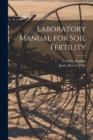Image for Laboratory Manual for Soil Fertility