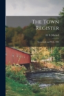 Image for The Town Register : Kennebunk and Wells, 1905