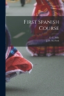 Image for First Spanish Course [microform]