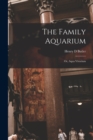 Image for The Family Aquarium; or, Aqua Vivarium