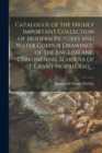 Image for Catalogue of the Highly Important Collection of Modern Pictures and Water Colour Drawings, of the English and Continental Schools of J. Grant Morris, Esq. ..