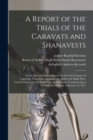 Image for A Report of the Trials of the Caravats and Shanavests; at the Special Commission, for the Several Counties of Tipperary, Waterford, and Kilkenny, Before the Right Hon. Lord Norbury and the Right Hon. 