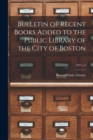 Image for Bulletin of Recent Books Added to the Public Library of the City of Boston; 1925 v.2