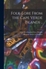 Image for Folk-lore From the Cape Verde Islands ..; v.1