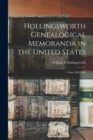 Image for Hollingsworth Genealogical Memoranda in the United States : From 1682-1884