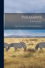 Image for Pheasants : Their Natural History and Practical Management
