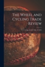 Image for The Wheel and Cycling Trade Review; v. 8 Aug. 28 1891-Feb. 19 1892