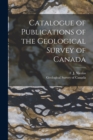 Image for Catalogue of Publications of the Geological Survey of Canada [microform]