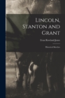 Image for Lincoln, Stanton and Grant