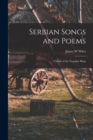 Image for Serbian Songs and Poems : Chords of the Yugoslav Harp