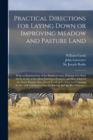 Image for Practical Directions for Laying Down or Improving Meadow and Pasture Land