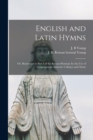 Image for English and Latin Hymns : or, Harmonies to Part I of the Roman Hymnal, for the Use of Congregations, Schools, Colleges and Choirs