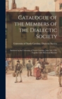 Image for Catalogue of the Members of the Dialectic Society : Instituted in the University of North Carolina, June 3rd, 1795, Together With Historical Sketches