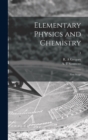 Image for Elementary Physics and Chemistry : First Stage; 1