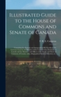 Image for Illustrated Guide to the House of Commons and Senate of Canada [microform]