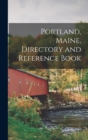 Image for Portland, Maine, Directory and Reference Book