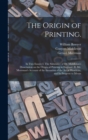 Image for The Origin of Printing.