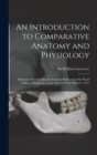 Image for An Introduction to Comparative Anatomy and Physiology