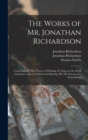 Image for The Works of Mr. Jonathan Richardson