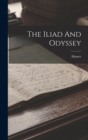 Image for The Iliad And Odyssey