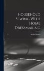 Image for Household Sewing With Home Dressmaking