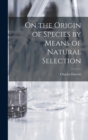 Image for On the Origin of Species by Means of Natural Selection