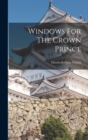 Image for Windows For The Crown Prince