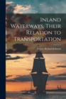 Image for Inland Waterways, Their Relation to Transportation