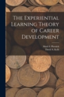 Image for The Experiential Learning Theory of Career Development