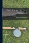 Image for The Book of the Tarpon