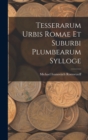 Image for Tesserarum Urbis Romae Et Suburbi Plumbearum Sylloge