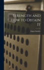 Image for Strength and How to Obtain It