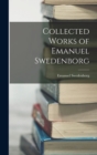 Image for Collected Works of Emanuel Swedenborg