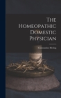 Image for The Homeopathic Domestic Physician