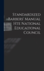 Image for Standardized Barbers&#39; Manual hte National Educational Council