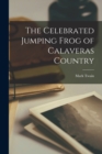 Image for The Celebrated Jumping Frog of Calaveras Country