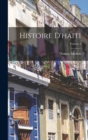 Image for Histoire D&#39;haiti; Volume 3
