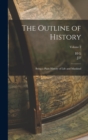 Image for The Outline of History : Being a Plain History of Life and Mankind; Volume 2