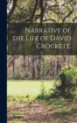 Image for Narrative of the Life of David Crockett,