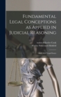 Image for Fundamental Legal Conceptions as Applied in Judicial Reasoning : And Other Legal Essays
