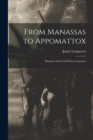 Image for From Manassas to Appomattox : Memoirs of the Civil War in America