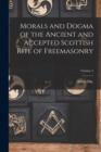Image for Morals and Dogma of the Ancient and Accepted Scottish Rite of Freemasonry; Volume 2