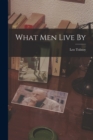 Image for What men Live By