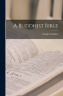 Image for A Buddhist Bible