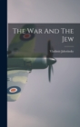 Image for The War And The Jew