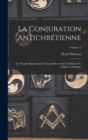 Image for La conjuration antichretienne
