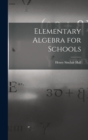 Image for Elementary Algebra for Schools