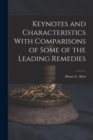 Image for Keynotes and Characteristics With Comparisons of Some of the Leading Remedies