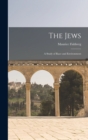 Image for The Jews : A Study of Race and Environment
